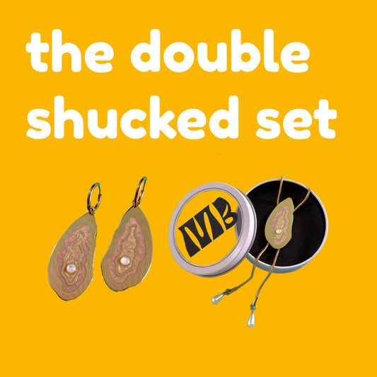 The Double Shucked Set